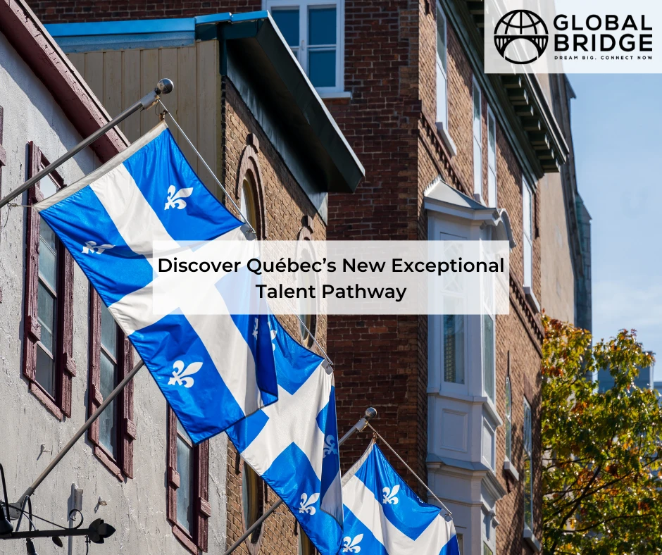 Discover Québec’s New Exceptional Talent Pathway